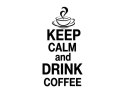 90 60cm Obraz NAPIS ...Keep calm&drink coffee druk płótno rama